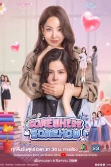 Somewhere Somehow (2025)